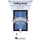 Hal Leonard Feeling Good TTB by Michael Bublé Arranged by Alan Billingsley thumbnail