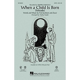 Hal Leonard When a Child Is Born (Soleado) IPAKCO by Andrea Bocelli Arranged by Audrey Snyder