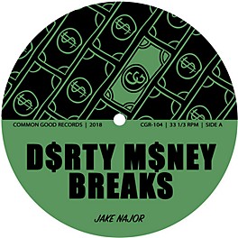Jake Najor - Dirty Money Breaks