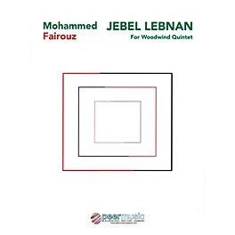 Peer Music Jebel Lebnan (Woodwind Quintet) Peermusic Classical Series by Mohammed Fairouz