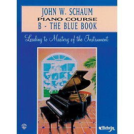 Alfred John W. Schaum Piano Course B The Blue Book B The Blue Book