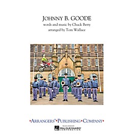 Arrangers Johnny B. Goode Marching Band Level 3 Arranged by Tom Wallace