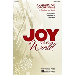 Brookfield Joy to the World (A Celebration of Christmas in Readings and Songs) IPAKCO Arranged by John Leavitt