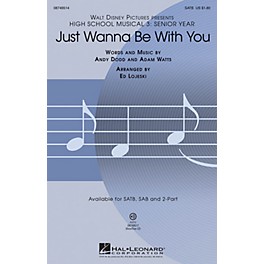 Hal Leonard Just Wanna Be with You (from High School Musical 3) ShowTrax CD Arranged by Ed Lojeski