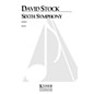 Lauren Keiser Music Publishing Sixth Symphony (Full Score) LKM Music Series by David Stock thumbnail