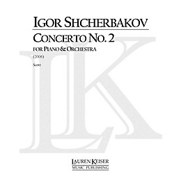 Lauren Keiser Music Publishing Concerto No. 2 for Piano and Orchestra, Full Score LKM Music Series by Igor Shcherbakov