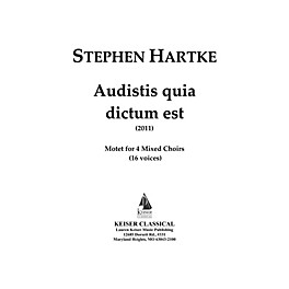 Lauren Keiser Music Publishing Audistis Quia Dictum Est: Motet for 4 Mixed Choirs (16 Voices) LKM Music Series by Stephen ...