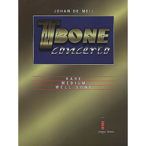 Amstel Music T-Bone Concerto (Mvt. 3 - Well Done: Parts Only) Concert Band Level 5-6 Composed by Johan de Meij