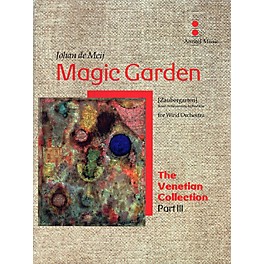 Amstel Music Magic Garden (The Venetian Collection) Concert Band Level 5 Composed by Johan de Meij