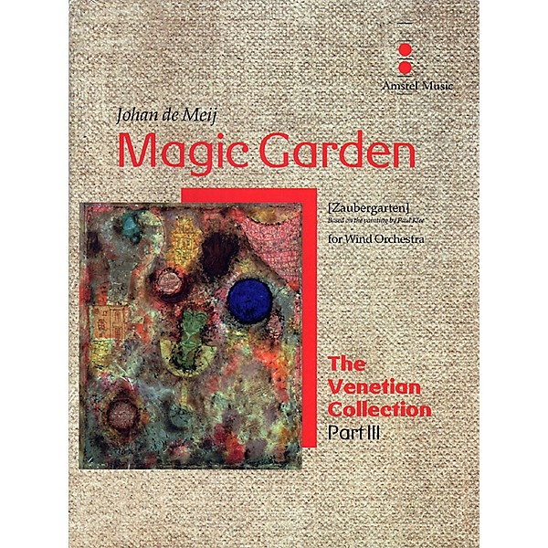 Amstel Music Magic Garden (The Venetian Collection) Concert Band Level 5 Composed by Johan de Meij