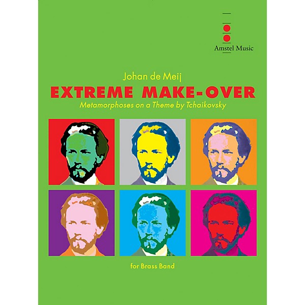 Amstel Music Extreme Make-Over Concert Band Level 4-5 Composed by Johan de Meij
