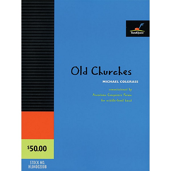 BandQuest Old Churches (Score Only) (BandQuest Series, Grade 3) Concert Band Level 3 Composed by Michael Colgrass