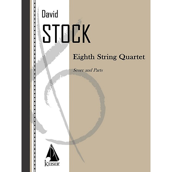 Lauren Keiser Music Publishing Eighth String Quartet LKM Music Series by David Stock