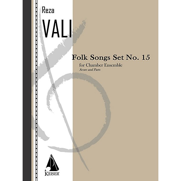 Lauren Keiser Music Publishing Folk Songs: Set No. 15 for 5 Players, Score and Parts LKM Music Series by Reza Vali