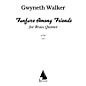 Lauren Keiser Music Publishing Fanfare Among Friends for Brass Quintet, Full Score LKM Music Series by Gwyneth Walker thumbnail