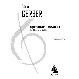 Lauren Keiser Music Publishing Spirituals Book II for Flute and Cello - Performance Score LKM Music Series Softcover by Steven Gerber