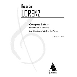 Lauren Keiser Music Publishing Compass Points (Puentos en la Brujula) for Clarinet, Violin, and Pa - Sc/pts LKM Music by Ricardo Lorenz