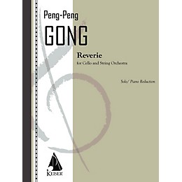 Lauren Keiser Music Publishing Reverie for Cello and String Orchestra - Cello and Piano Reduction LKM Music Softcover by Peng Peng Gong