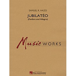 Hal Leonard Jubilatéo (Fanfare and Allegro) Concert Band Level 5 Composed by Samuel R. Hazo