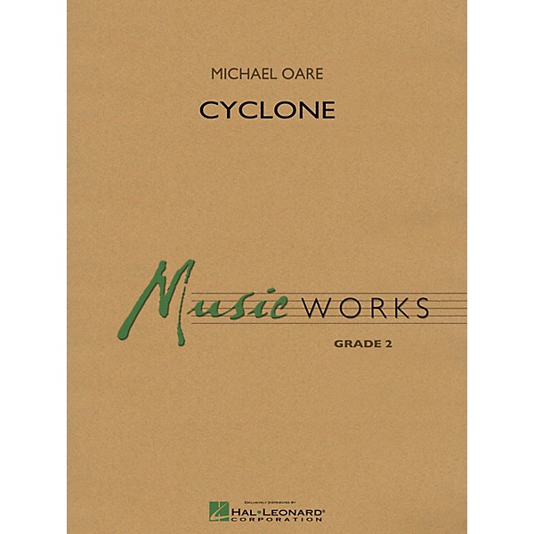 Hal Leonard Cyclone Concert Band Level 2 Composed by Michael Oare