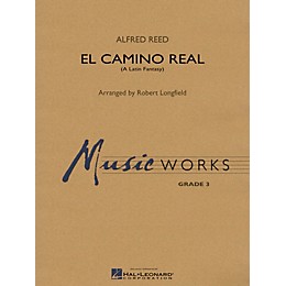 Hal Leonard El Camino Real Concert Band Level 3.5 Arranged by Robert Longfield
