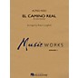 Hal Leonard El Camino Real Concert Band Level 3.5 Arranged by Robert Longfield thumbnail