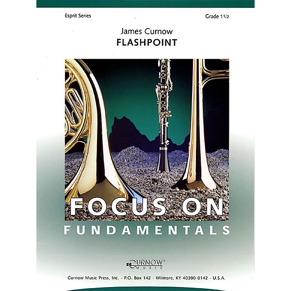 Curnow Music Flashpoint (Grade 1.5 - Score Only) Concert Band Level 1.5 Composed by James Curnow