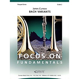 Curnow Music Bach Variants (score) (Grade 2 - Score Only) Concert Band Level 2 Composed by James Curnow