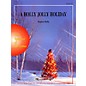 Curnow Music A Holly Jolly Holiday (Grade 2.5 - Score Only) Concert Band Level 2.5 Composed by Stephen Bulla thumbnail