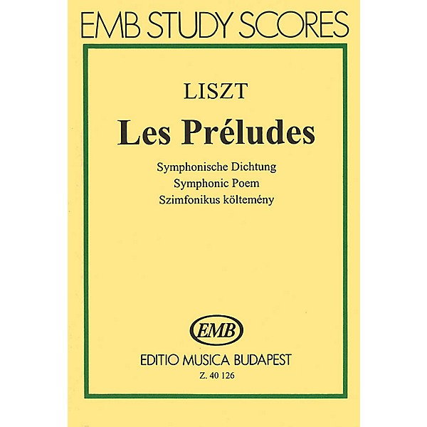 Editio Musica Budapest Les Preludes Score EMB Series