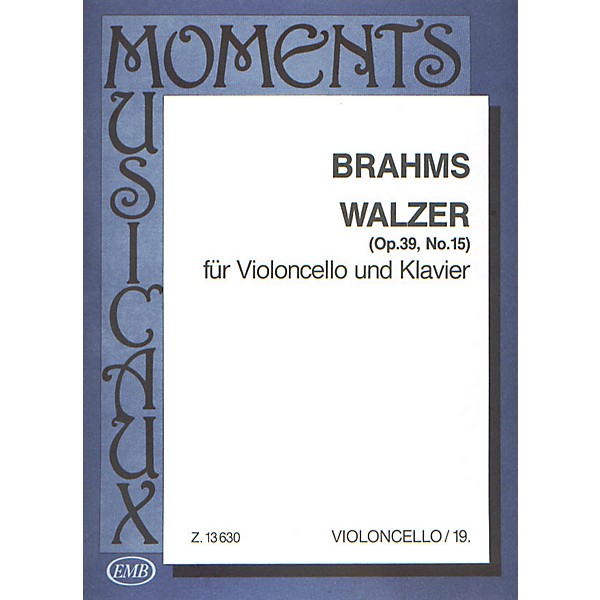 Editio Musica Budapest Walzer Op.39#15-vcl/pno EMB Series by Johannes Brahms
