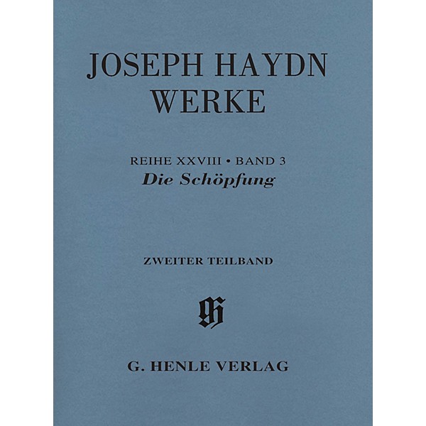 G. Henle Verlag The Creation, Hob. XXI:2 Henle Edition Softcover by Joseph Haydn Edited by Annette Oppermann