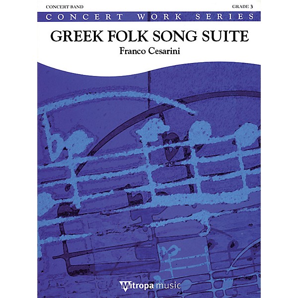 De Haske Music Greek Folk Song Suite (Score Only) Concert Band Composed by Franco Cesarini