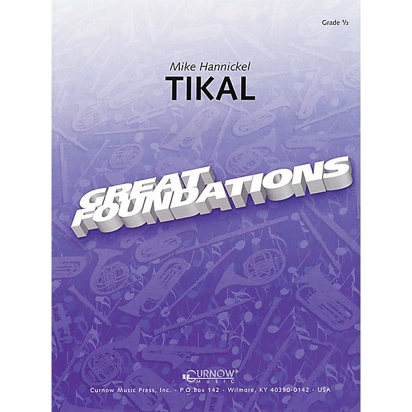 Curnow Music Tikal (Grade 0.5 - Score Only) Concert Band Level .5 Composed by Mike Hannickel