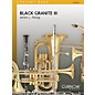 Curnow Music Black Granite III (Grade 3 - Score Only) Concert Band Level 3 Composed by James L Hosay thumbnail