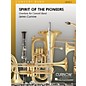 Curnow Music Spirit of the Pioneers (Grade 4 - Score and Parts) Concert Band Level 4 Composed by James Curnow thumbnail