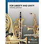 Curnow Music For Liberty and Unity (Grade 2 - Score Only) Concert Band Level 2 Composed by Timothy Johnson thumbnail