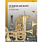 Curnow Music Of Barges and Boats (Grade 3 - Score Only) Concert Band Level 3 Arranged by Stephen Bulla thumbnail