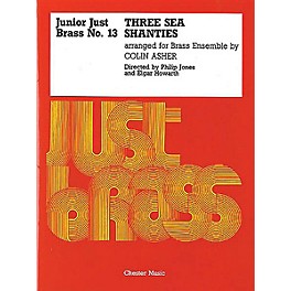 Music Sales Junior Just Brass 13: Three Sea Shanties Music Sales America Series