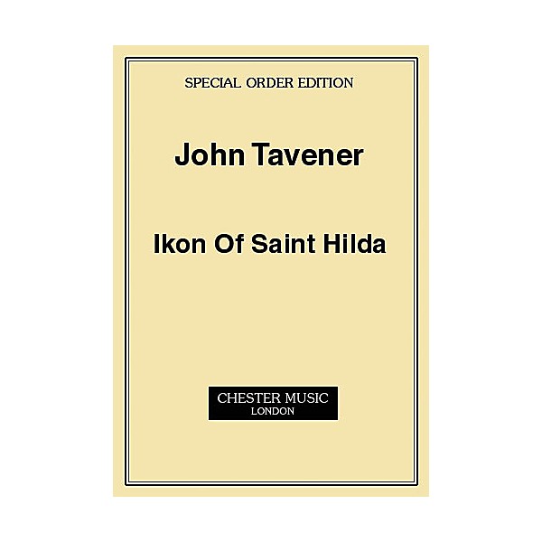 Music Sales John Tavener: Ikon Of Saint Hilda (Score) Music Sales America Series