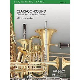 Curnow Music Clari-Go-Round (Grade 1 - Score Only) Concert Band Level 1 Composed by Mike Hannickel