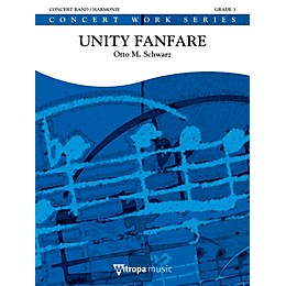 Mitropa Music Unity Fanfare Concert Band Level 4-5 Composed by Otto M. Schwarz
