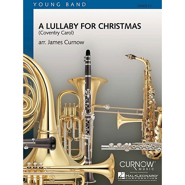 Curnow Music A Lullaby for Christmas (Grade 2.5 - Score Only) Concert Band Level 2.5 Composed by James Curnow