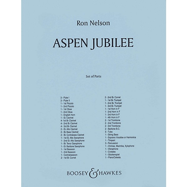 Boosey and Hawkes Aspen Jubilee (Full Score) Concert Band Composed by Ron Nelson