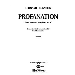 Boosey and Hawkes Profanation (from Jeremiah, Symphony No. 1) Concert Band by Leonard Bernstein Arranged by Frank Bencriscutto