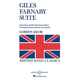 Boosey and Hawkes Giles Farnaby Suite (Selected from the Fitzwilliam Virginal Book) Concert Band Composed by Gordon Jacob