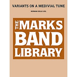 Edward B. Marks Music Company Variants on a Medieval Tune (Score) Concert Band Level 3-5 Composed by Norman Dello Joio