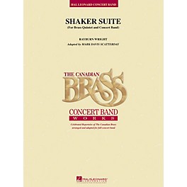 Canadian Brass Shaker Suite (for Brass Quintet and Concert Band) Concert Band Level 5 Arranged by Rayburn Wright