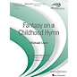 Boosey and Hawkes Fantasy on a Childhood Hymn (Score Only) Concert Band Level 3 Composed by Michael Oare thumbnail