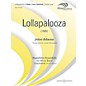 Boosey and Hawkes Lollapalooza Concert Band Level 5 Composed by John Adams Arranged by James Spinazzola thumbnail